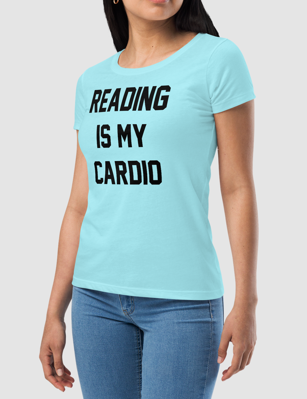Reading Is My Cardio | Women's Fitted T-Shirt OniTakai