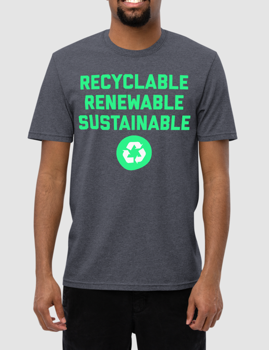 Recyclable Renewable Sustainable | Unisex Recycled T-Shirt OniTakai