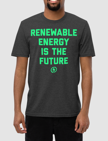 Renewable Energy Is The Future | Unisex Recycled T-Shirt OniTakai