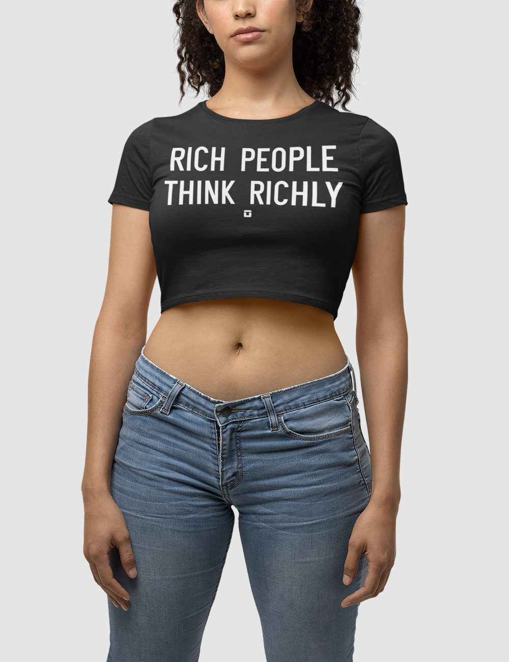 Rich People Think Richly Women's Fitted Crop Top T-Shirt OniTakai