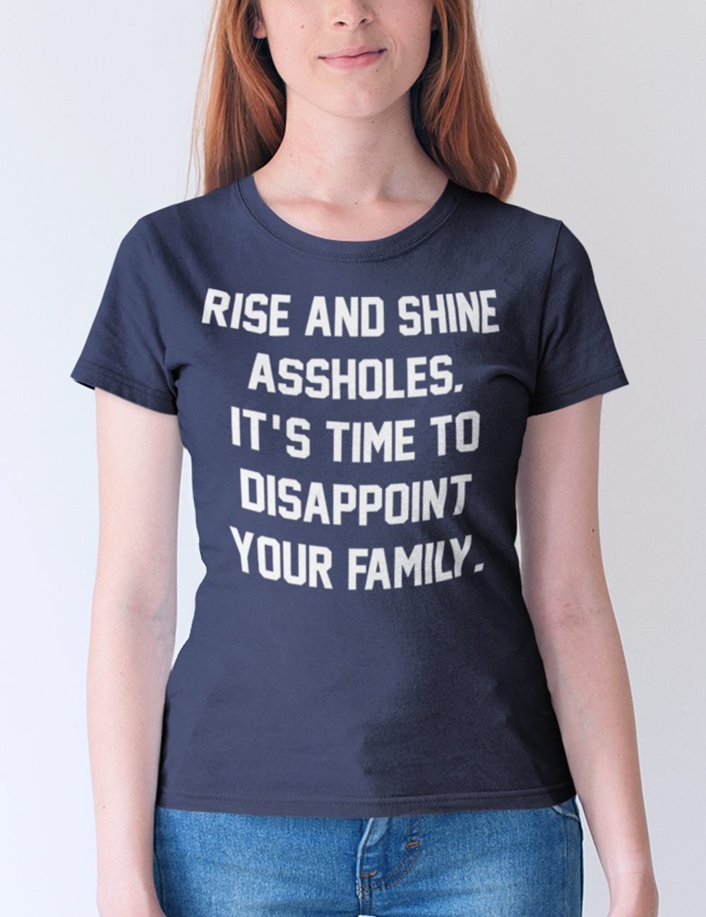 Rise And Shine Assholes Women's Classic T-Shirt OniTakai