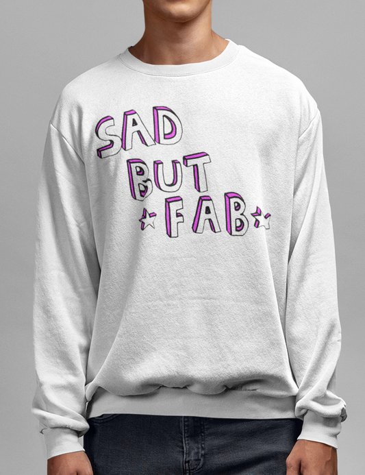 Sad But Fab Crewneck Sweatshirt OniTakai