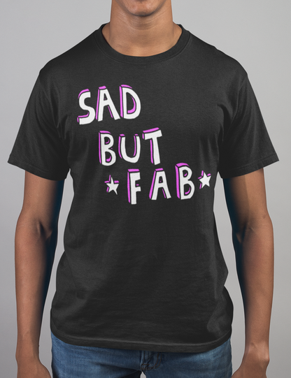 Sad But Fab | T-Shirt OniTakai