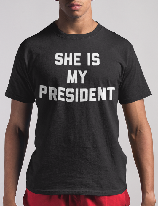 She Is My President | T-Shirt OniTakai