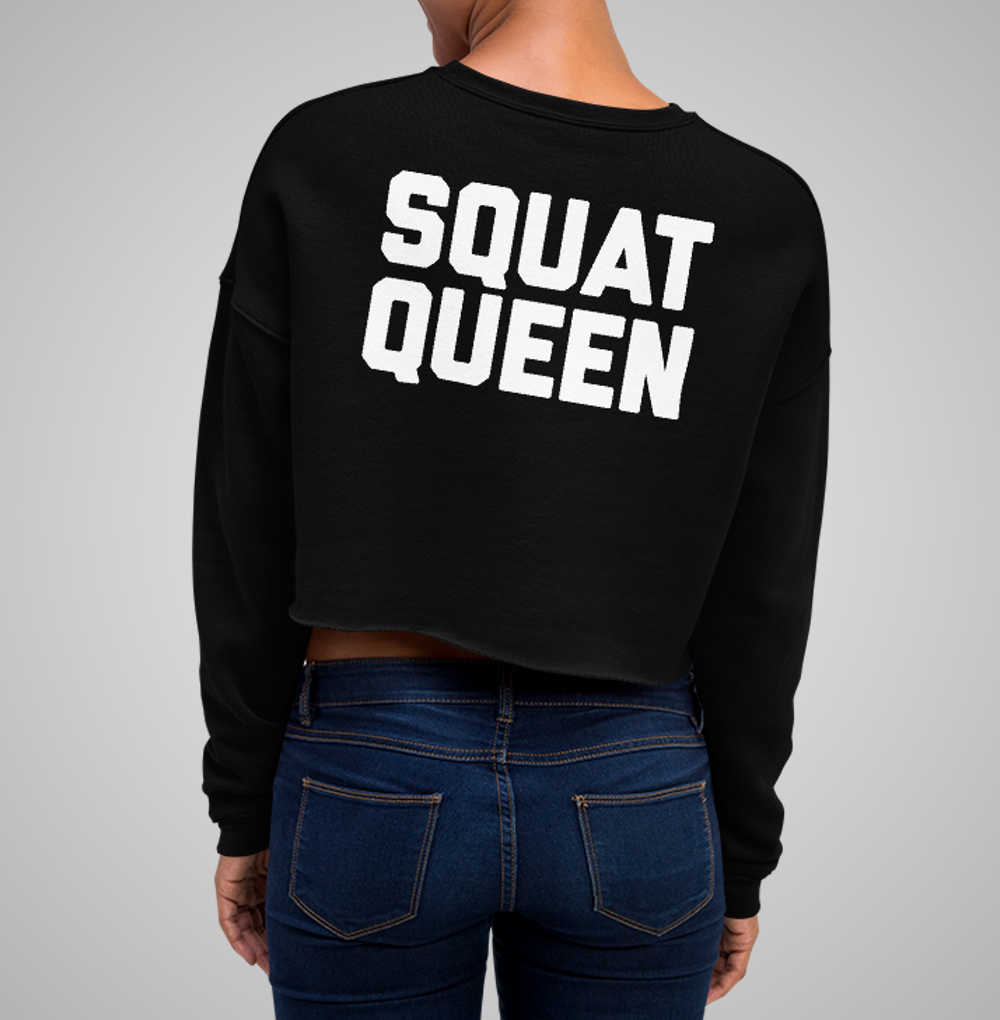 Squat Queen Back Print | Crop Sweatshirt OniTakai
