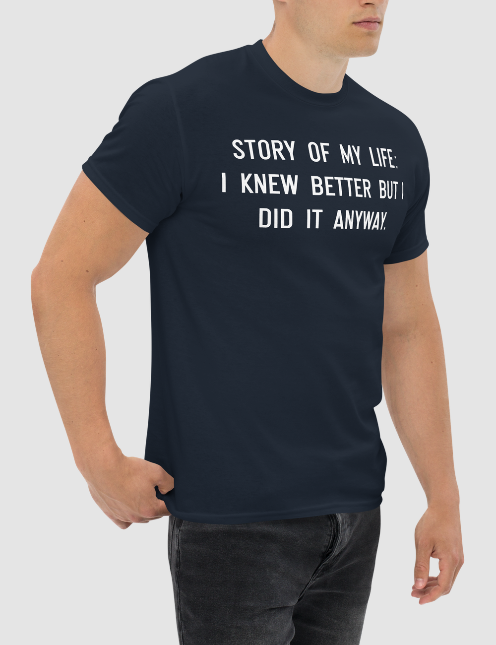 Story Of My Life | T-Shirt OniTakai