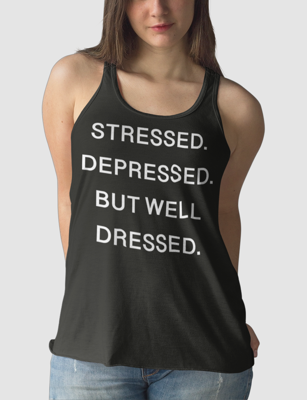 Stressed Depressed But Well Dressed Women's Cut Racerback Tank Top OniTakai