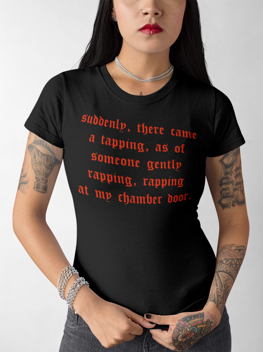 Suddenly There Came A Tapping | Women's Style T-Shirt OniTakai