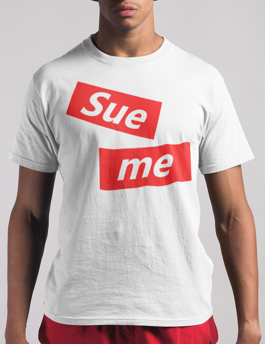 Sue Me | T-Shirt OniTakai