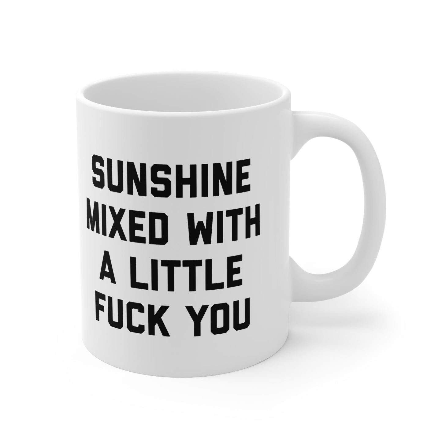 Sunshine Mixed With A Little Fuck You Classic Coffee Mug OniTakai