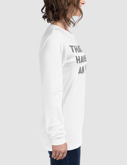 That Could Have Been An Email | Women's Long Sleeve Shirt OniTakai