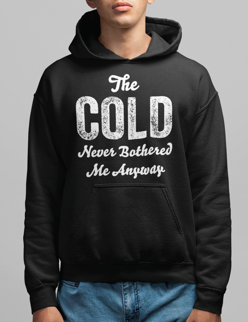 The Cold Never Bothered Me Anyway Hoodie OniTakai