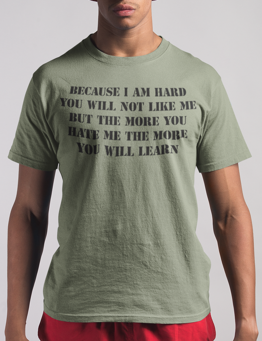 The More You Hate Me The More You Will Learn Men's Classic T-Shirt OniTakai