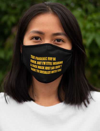 The Pandemic May Be Over But | Fitted Double Layered Polyester Face Mask OniTakai
