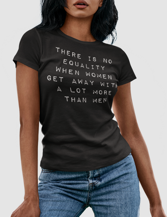 There Is No Equality | Women's Fitted T-Shirt OniTakai