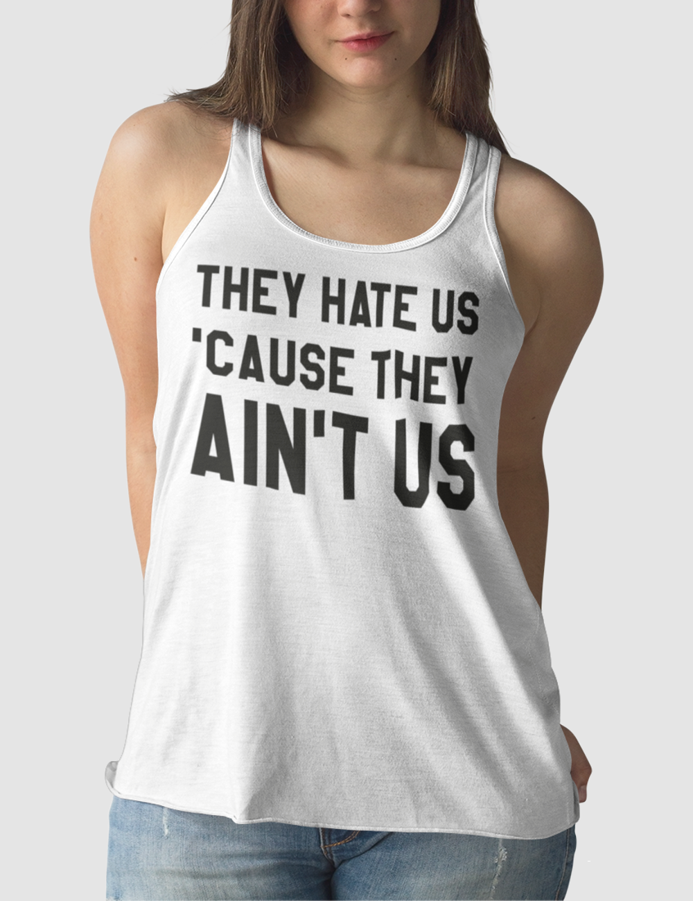 They Hate Us 'Cause They Ain't Us | Women's Cut Racerback Tank Top OniTakai