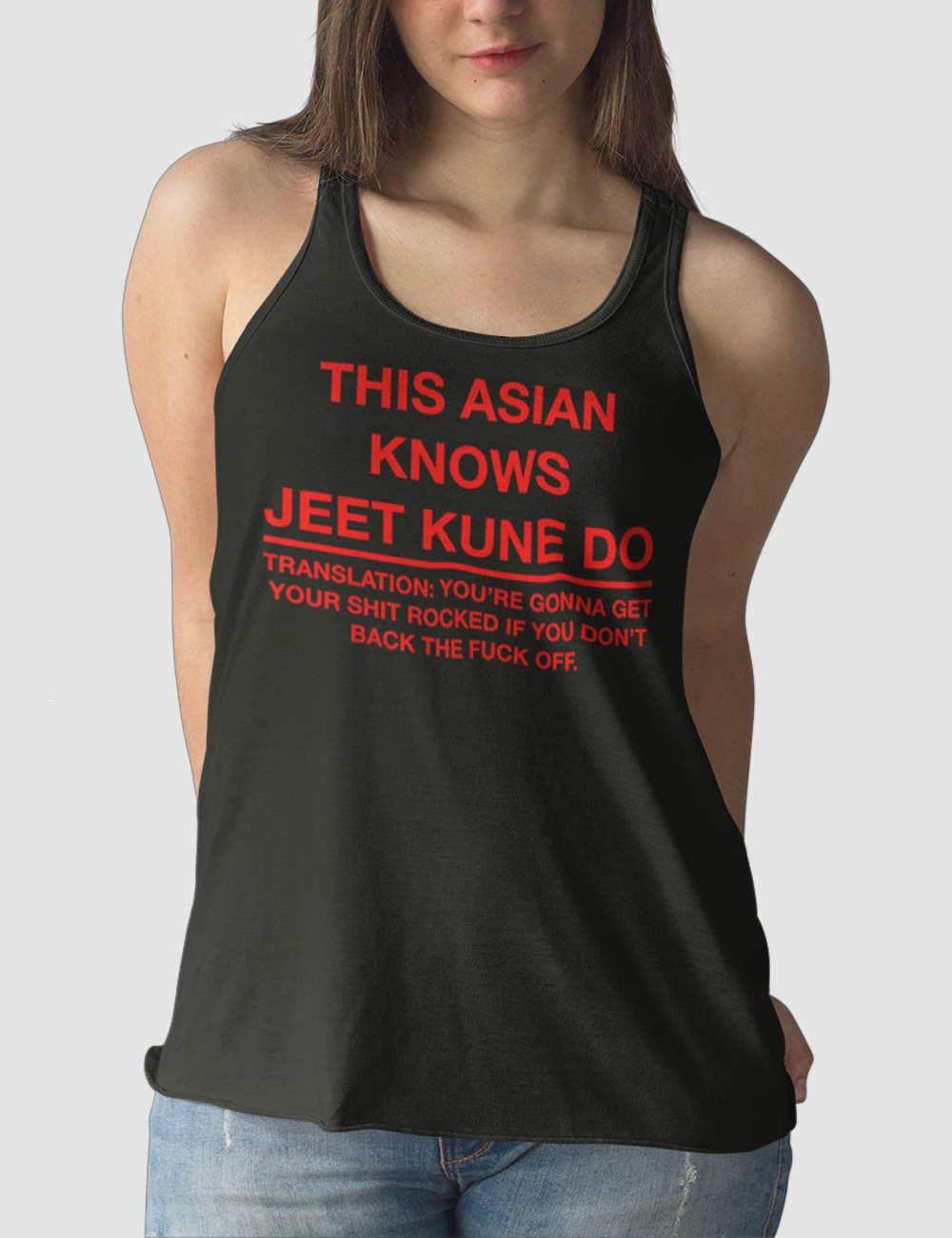 This Asian Knows Jeet Kune Do (Hardcore Version) | Women's Cut Racerback Tank Top OniTakai