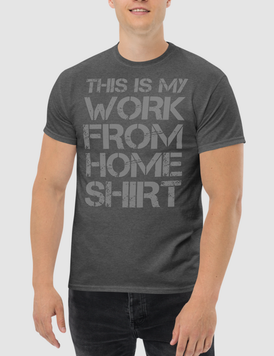 This Is My Work From Home Shirt | T-Shirt OniTakai