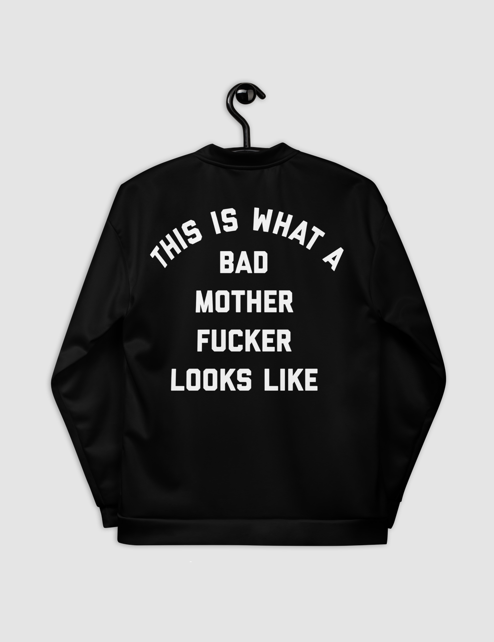 This Is What A Bad Mother Fucker Looks Like | Men's Lightweight Bomber Jacket OniTakai
