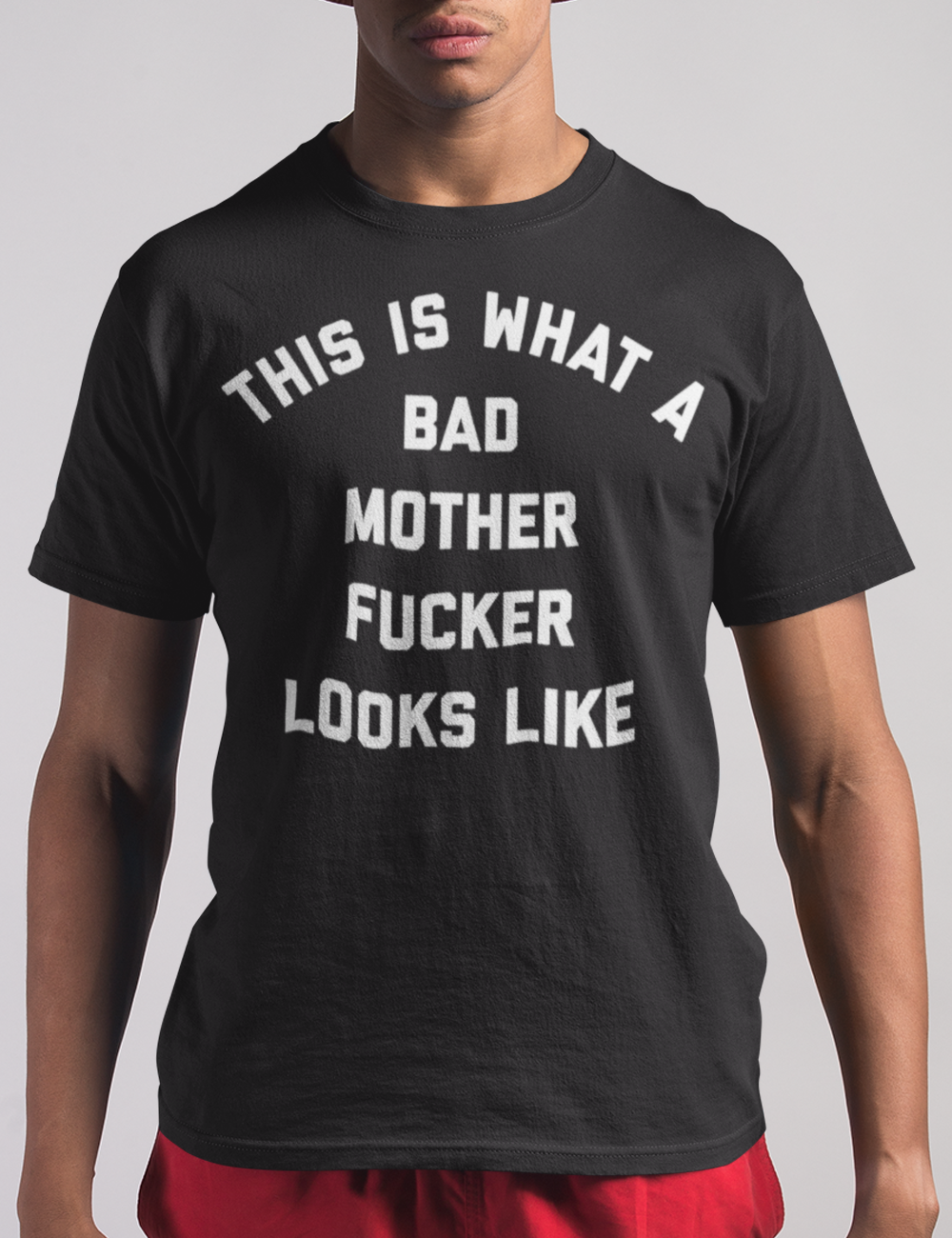 This Is What A Bad Mother Fucker Looks Like | T-Shirt OniTakai