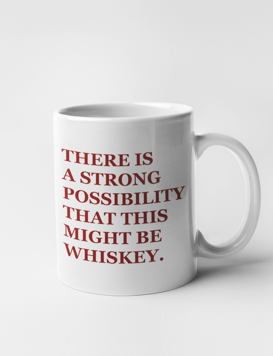 This Might Be Whiskey | Classic Mug OniTakai