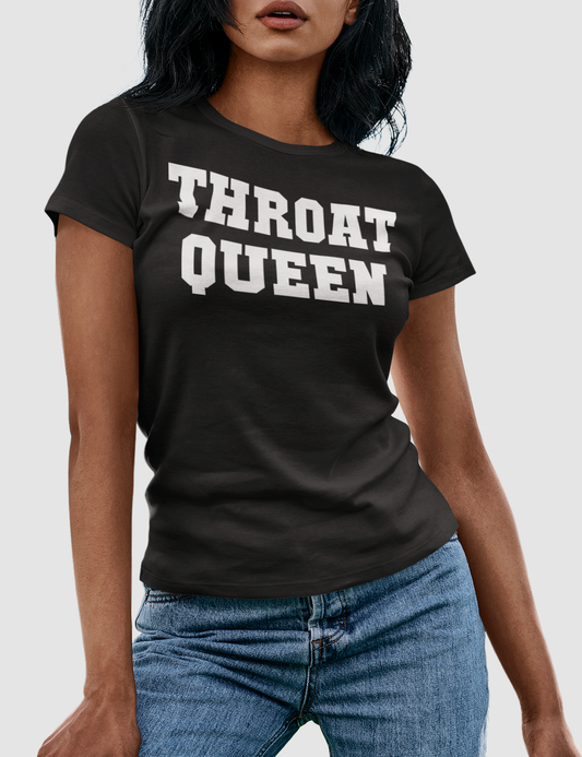 Throat Queen | Women's Fitted T-Shirt OniTakai