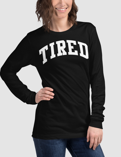 Tired | Women's Long Sleeve Shirt OniTakai