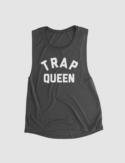 Trap Queen | Women's Muscle Tank Top OniTakai