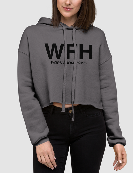 WFH (Work From Home) | Back Print Crop Hoodie OniTakai