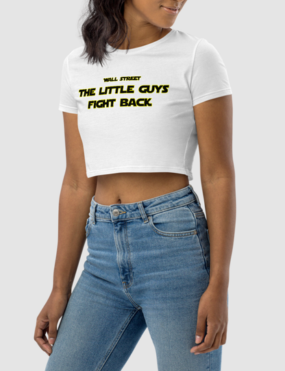 Wall Street - The Little Guys Fight Back | Women's Crop Top T-Shirt OniTakai