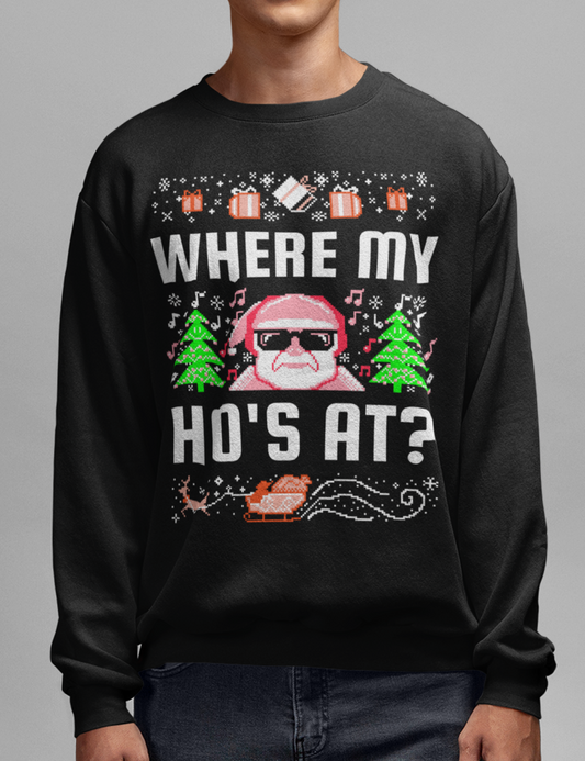 Where My Ho's At Crewneck Sweatshirt OniTakai