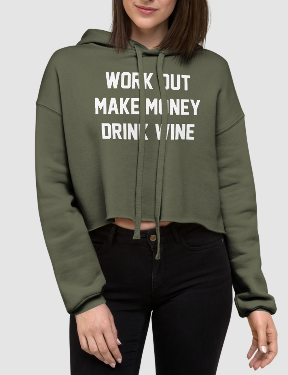 Work Out Make Money Drink Wine | Crop Hoodie OniTakai