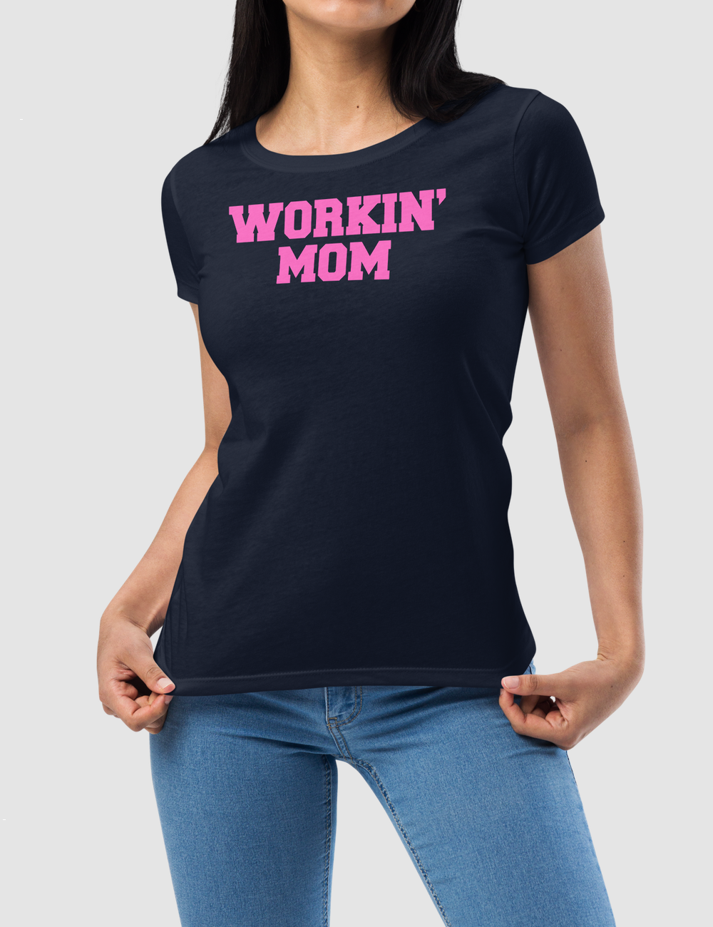 Workin' Mom | Women's Fitted T-Shirt OniTakai