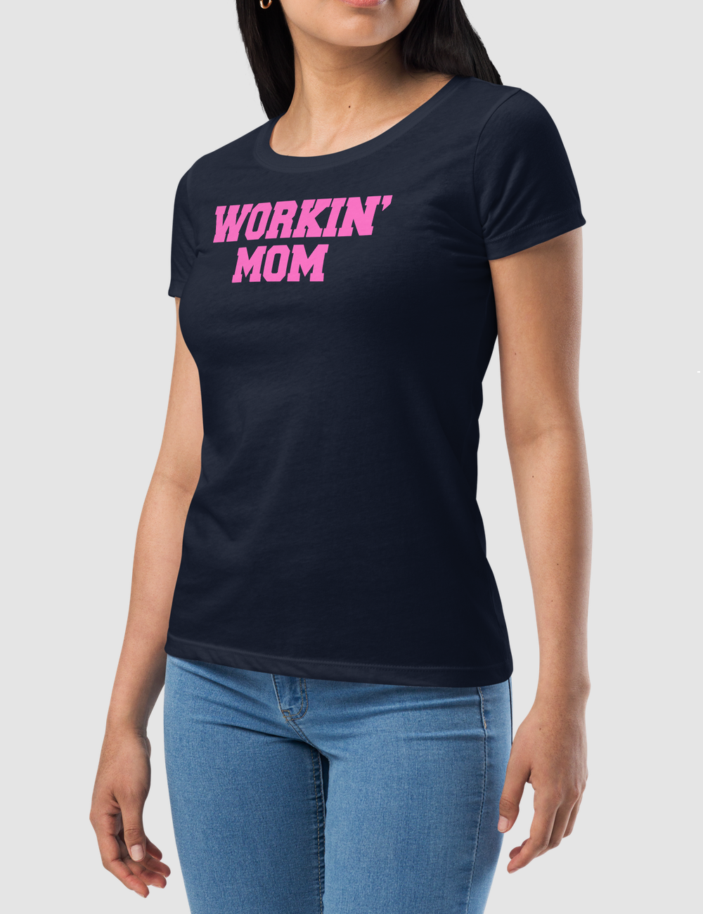 Workin' Mom | Women's Fitted T-Shirt OniTakai