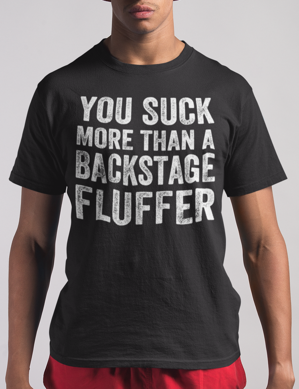 You Suck More Than A Backstage Fluffer | T-Shirt OniTakai