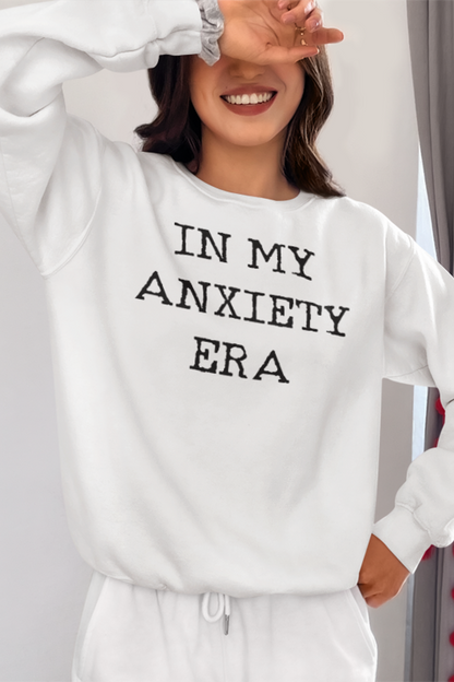 In My Anxiety Era Women's White Crewneck Sweatshirt