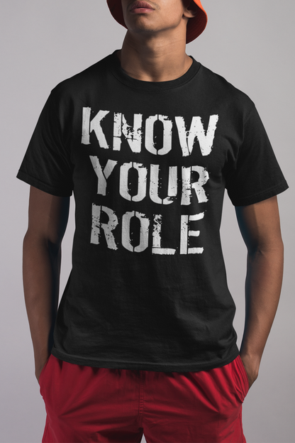 Know Your Role Men's Classic T-Shirt