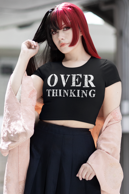 Overthinking Women's Fitted Crop Top T-Shirt