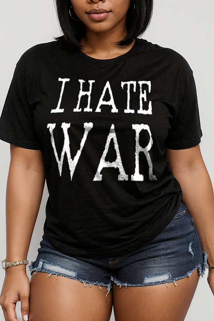 I Hate War Women's Casual T-Shirt