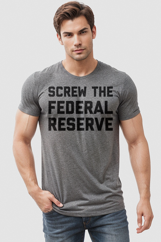 Screw The Federal Reserve Men's Tri-Blend T-Shirt