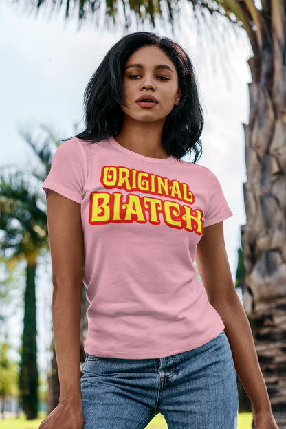 Original Biatch Women's Classic T-Shirt