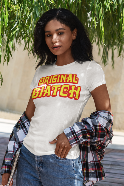 Original Biatch Women's Classic T-Shirt