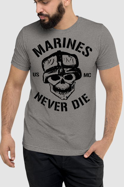 Marines Never Die Men's Tri-Blend T-Shirt