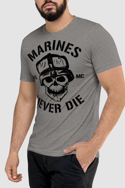 Marines Never Die Men's Tri-Blend T-Shirt