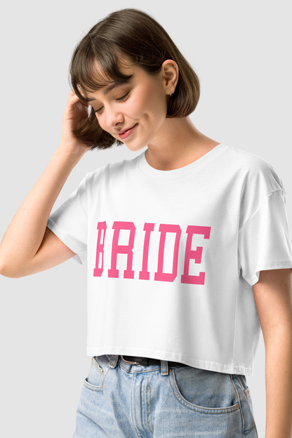 Big Bride Text Women's Relaxed Crop Top T-Shirt