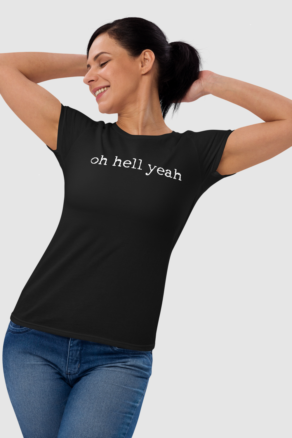 Oh Hell Yeah Women's Classic T-Shirt