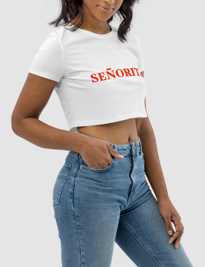 Señorita | Women's Crop Top T-Shirt - OniTakai